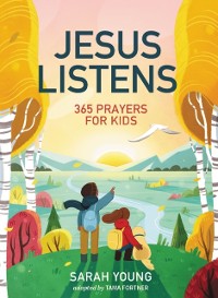 Cover Jesus Listens: 365 Prayers for Kids