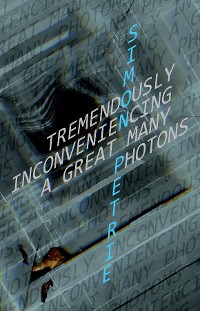 Cover Tremendously Inconveniencing A Great Many Photons