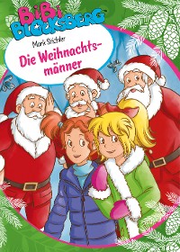 Cover Bibi Blocksberg: Die Weihnachtsmänner