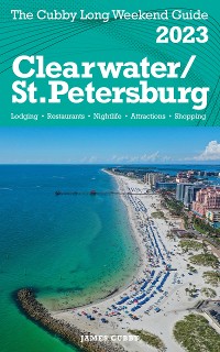 Cover Clearwater / St.Petersburg - The Cubby 2023 Long Weekend Guide