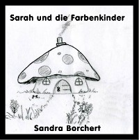 Cover Sarah und die Farbenkinder