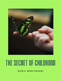 Cover The secret of childhood (translated)