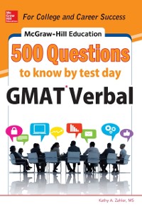 Cover McGraw-Hill Education 500 GMAT Verbal Questions to Know by Test Day