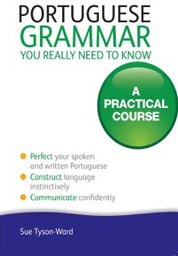 Cover Portuguese Grammar You Really Need To Know: Teach Yourself