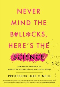 Cover Never Mind the B#ll*cks, Here's the Science
