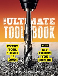 Cover Popular Mechanics The Ultimate Tool Book