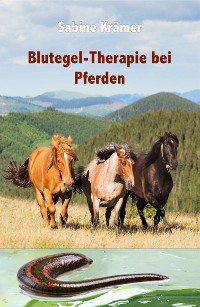 Cover Blutegel-Therapie bei Pferden