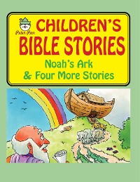 Cover Noah's Ark and Four More Bible Stories
