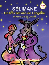 Cover Sélimane, un très bel âne de Léogâne