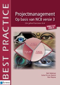 Cover Projectmanagement op basis van NCB versie 3 &ndash; IPMA-C en IPMA-D &ndash; 2de geheel herziene druk