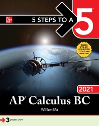 Cover 5 Steps to a 5: AP Calculus BC 2021