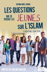 Cover Les questions que se posent les jeunes sur l'Islam