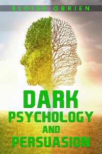 Cover DARK PSYCHOLOGY AND PERSUASION