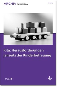 Cover Kita: Herausforderungen jenseits der Kinderbetreuung