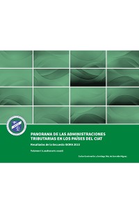 Cover Panorama de las administraciones tributarias en los países del CIAT