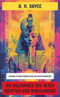 Cover Die Religionen des alten Ägypten und Babyloniens