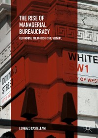 Cover The Rise of Managerial Bureaucracy