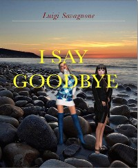 Cover I Say Goodbye