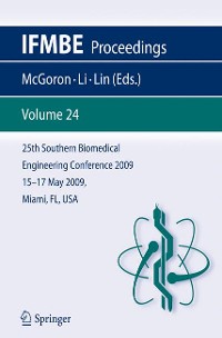 Cover 25th Southern Biomedical Engineering Conference 2009; 15 - 17 May, 2009, Miami, Florida, USA