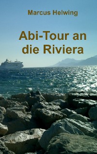 Cover Abi-Tour an die Riviera
