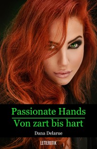 Cover Passionate Hands – Von zart bis hart