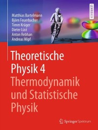 Cover Theoretische Physik 4 | Thermodynamik und Statistische Physik