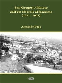 Cover San Gregorio Matese dall'età liberale al fascismo