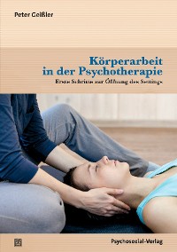 Cover Körperarbeit in der Psychotherapie