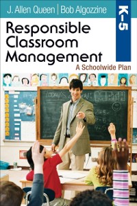 Cover Responsible Classroom Management, Grades K-5