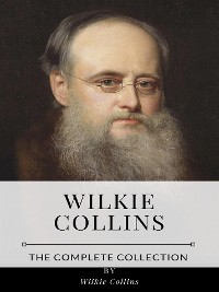 Cover Wilkie Collins – The Complete Collection