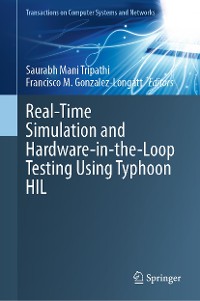 Cover Real-Time Simulation and Hardware-in-the-Loop Testing Using Typhoon HIL
