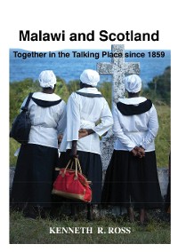 Cover Malawi and Scotland Together in the Talking Place Since 1859