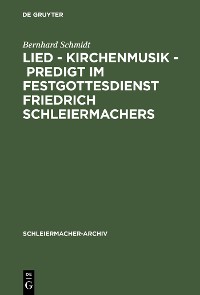 Cover Lied - Kirchenmusik - Predigt im Festgottesdienst Friedrich Schleiermachers