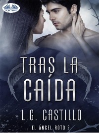 Cover Tras La Caída (El Ángel Roto 2)