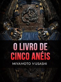 Cover O Livro de Cinco Anéis (Traduzido)