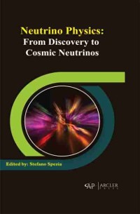 Cover Neutrino Physics : From Discovery to Cosmic Neutrinos