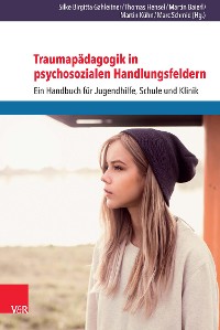 Cover Traumapädagogik in psychosozialen Handlungsfeldern