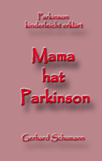 Cover Mama hat Parkinson