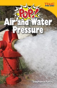 Cover Pop! Air and Water Pressure