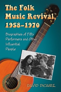 Cover Folk Music Revival, 1958-1970