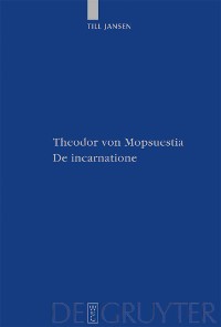 Cover Theodor von Mopsuestia, De incarnatione