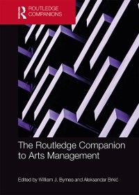 Cover The Routledge Companion to Arts Management