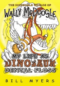 Cover My Life as Dinosaur Dental Floss