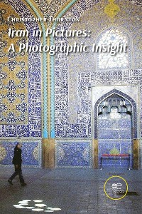 Cover Iran in Pictures: A Photographic Insight