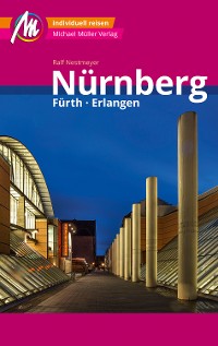 Cover Nürnberg -  Fürth, Erlangen MM-City Reiseführer Michael Müller Verlag