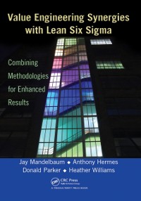 Cover Value Engineering Synergies with Lean Six Sigma