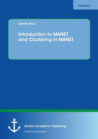 Cover Introduction to MANET and Clustering in MANET
