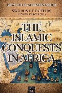 Cover The Islamic Conquests In Africa