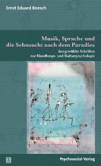 Cover Musik, Sprache und die Sehnsucht nach dem Paradies