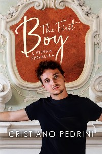 Cover The first boy. L'eterna promessa